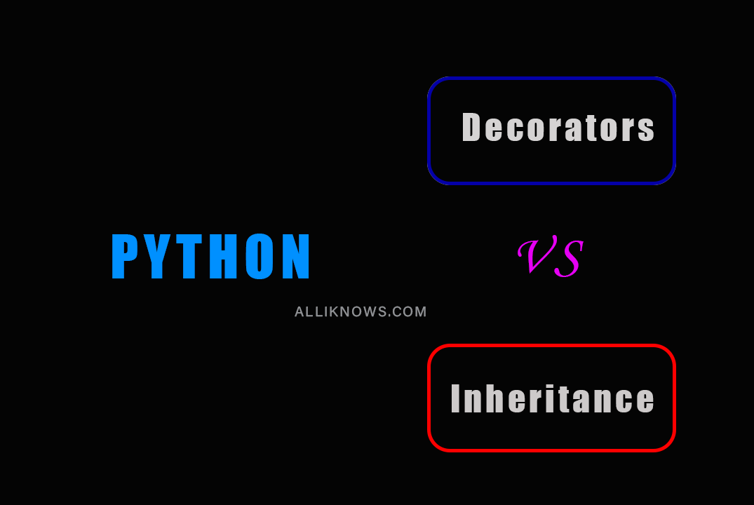 python-decorators-vs-inheritance